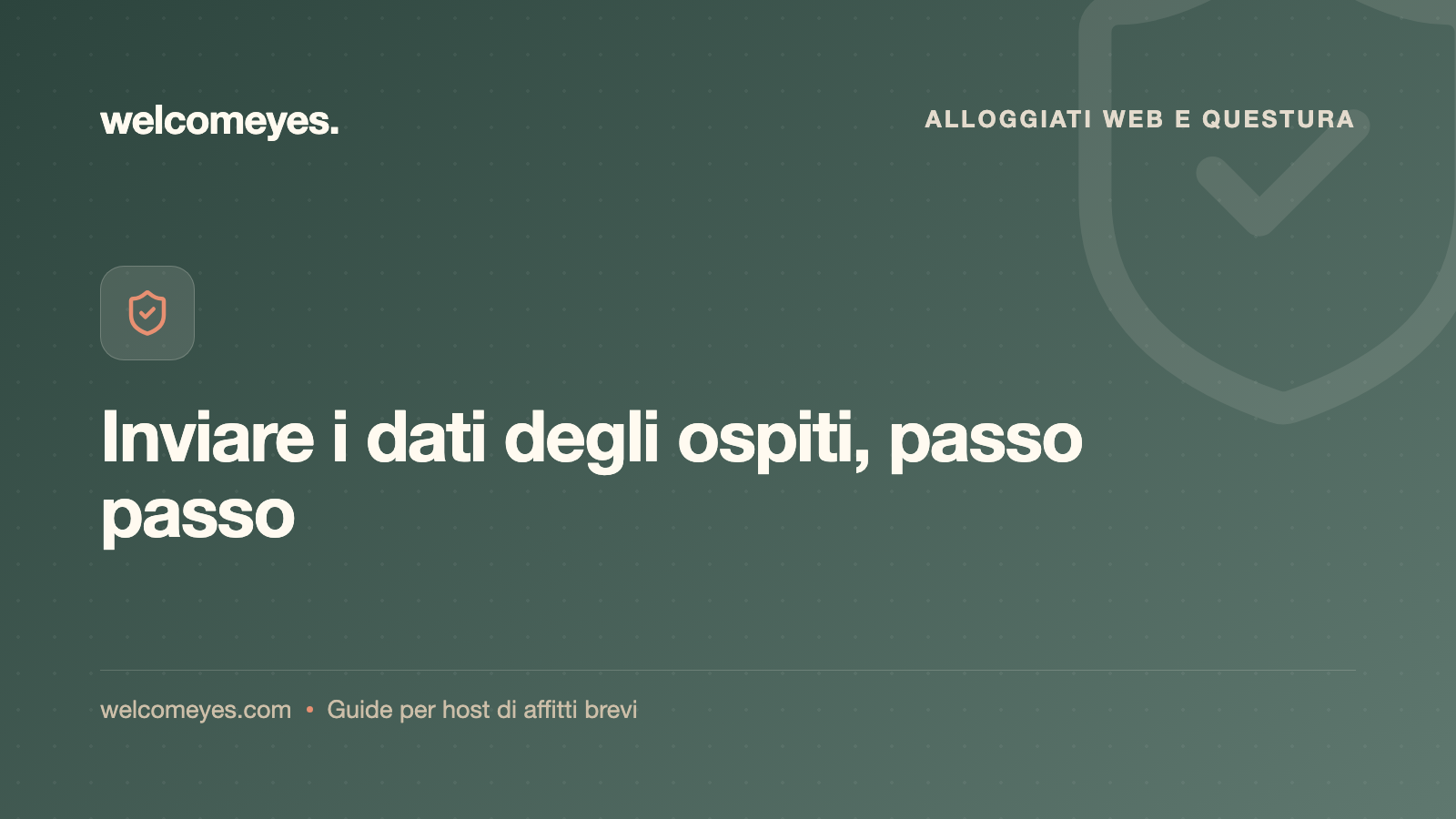 Alloggiati Web: tutorial per inviare i dati alla Questura
