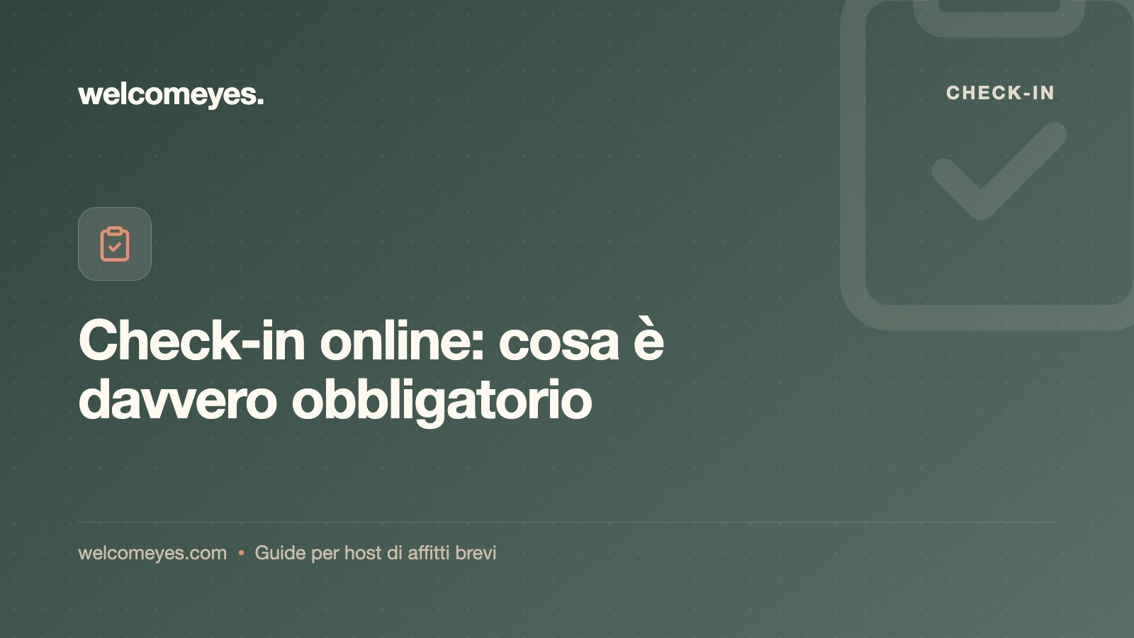 Check-in online per affitti brevi: è obbligatorio? Come farlo bene