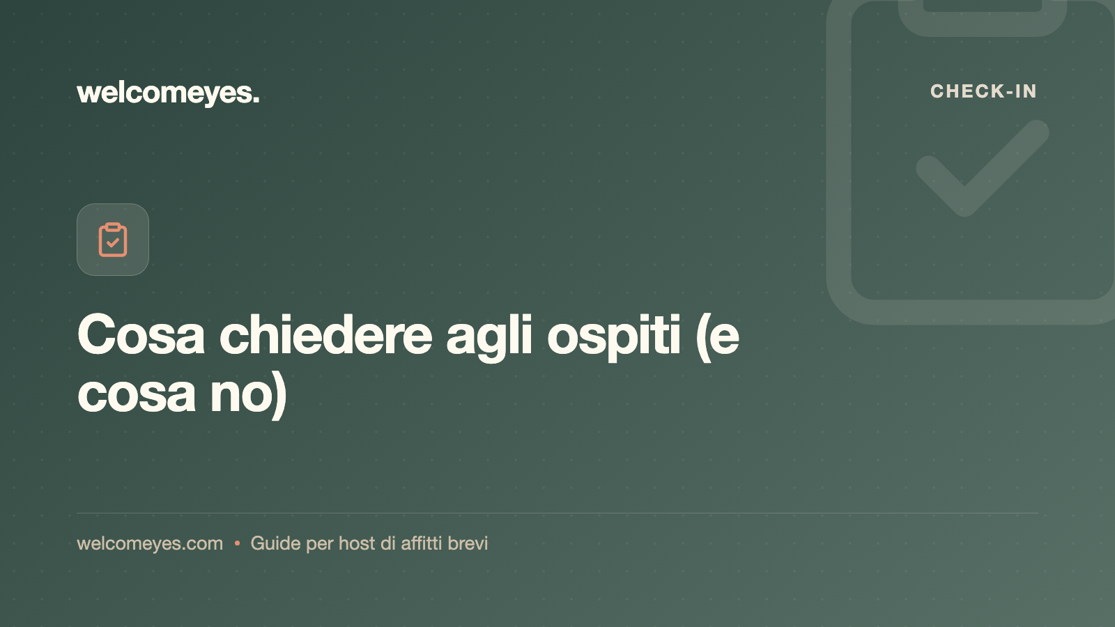 Modulo di pre check-in: cosa chiedere (e cosa no) agli ospiti