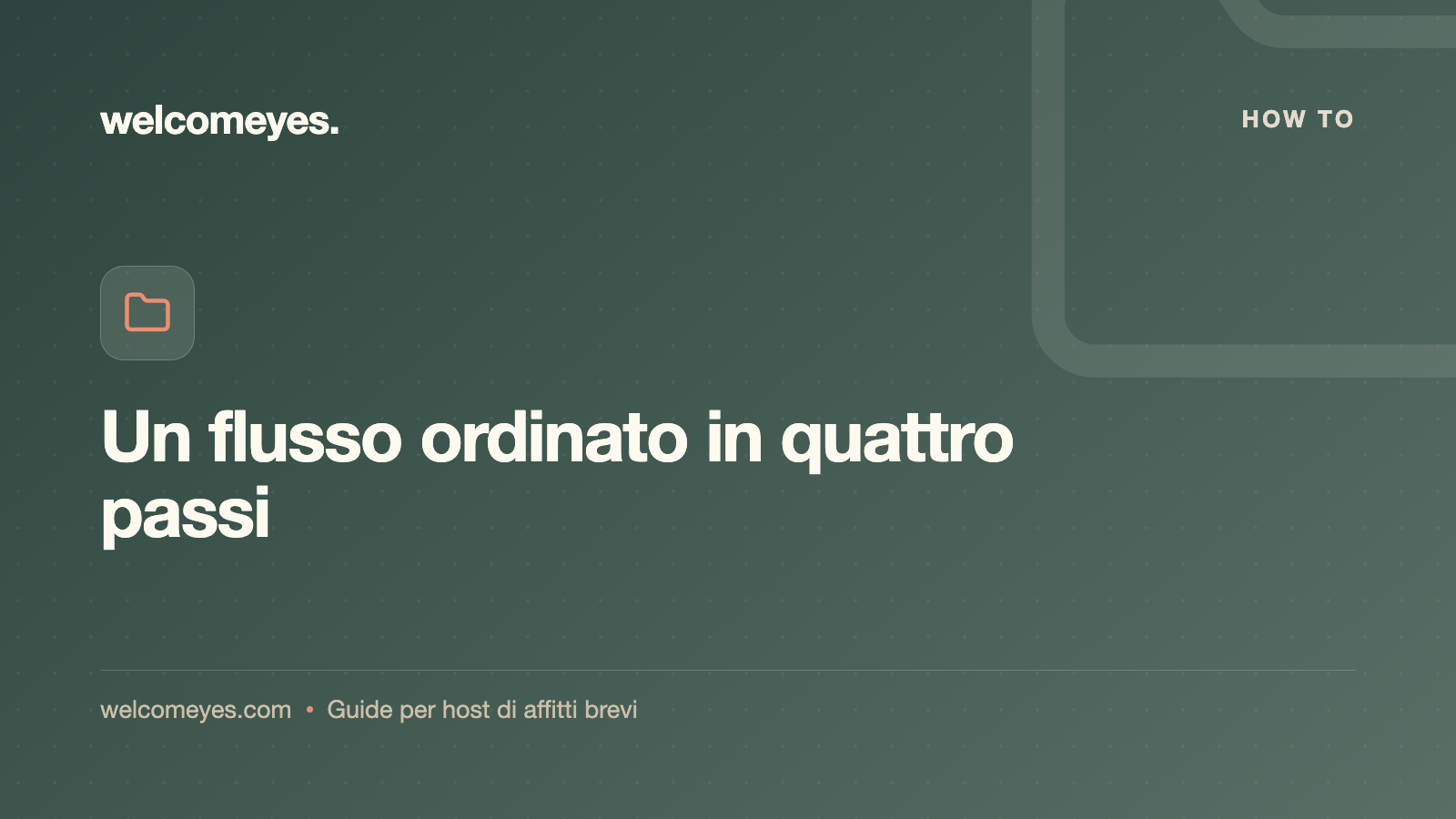Raccolta documenti ospiti senza caos: il flusso in 4 passi