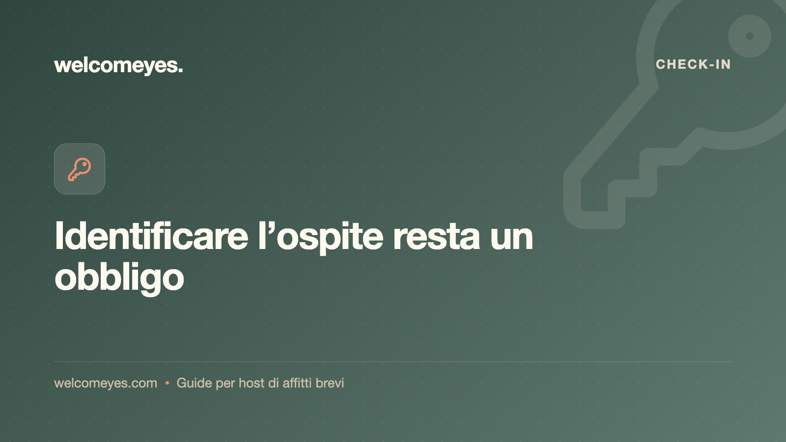 Self check-in negli affitti brevi: la guida per farlo senza errori